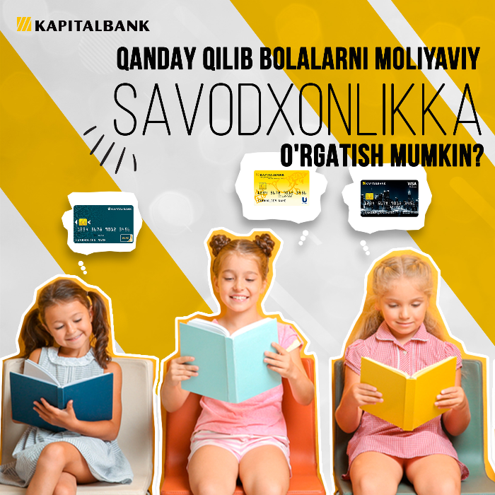 Xalqaro savodxonlik kunida bolalarning moliyaviy savodxonligi haqida gaplashamiz