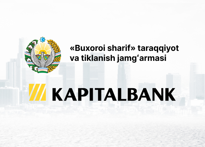 Kapitalbank Buxoroi sharif jamg'armasi loyihalarini qo'llab-quvvatladi