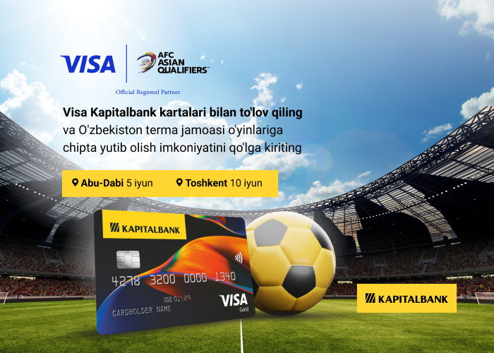 Visa Kapitalbankdan O‘zbekiston futbol terma jamoasining Abu-Dabidagi o‘yiniga yo‘llanmani yutib olishga ulgurib qoling!