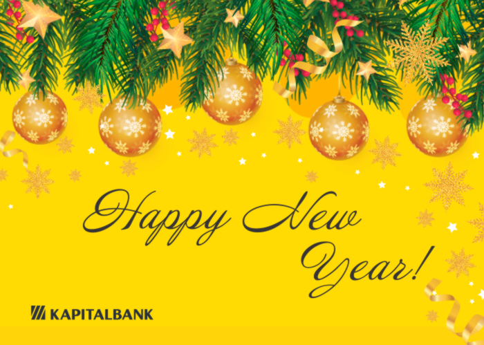Dear customers of “Kapitalbank”, we wish you a Happy New Year 2021!